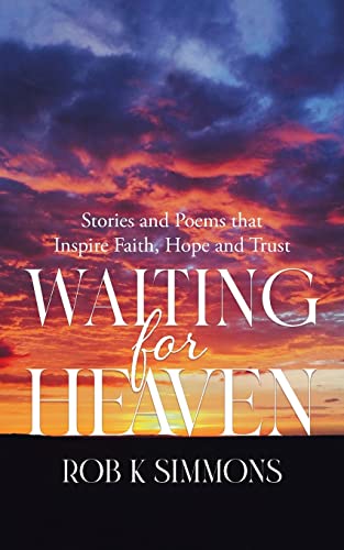 Waiting for Heaven