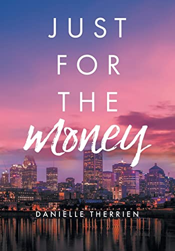 Just for the Money