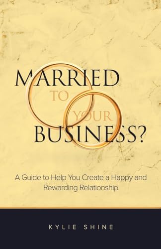 Married to your Business?