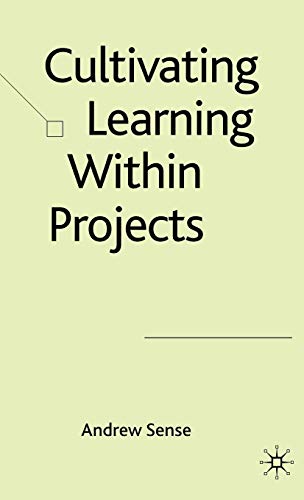 Cultivating the Learning Within Projects