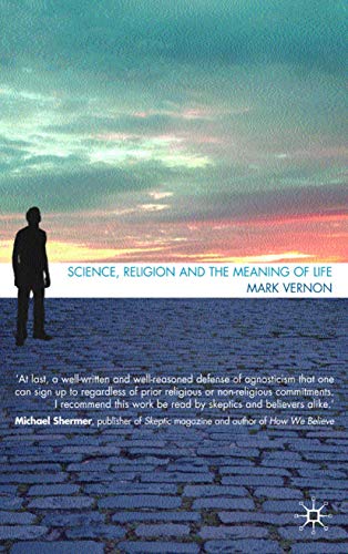 Science, Religion and the Meaning of Life