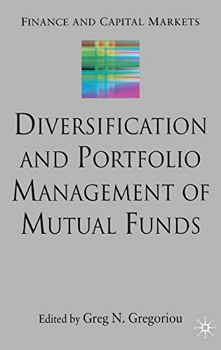 Diversification and Portfolio Management of Mutual Funds
