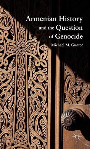 Armenian History and the Question of Genocide