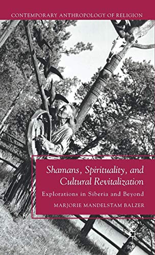 Shamans, Spirituality, and Cultural Revitalization