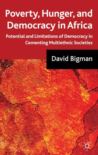Poverty, Hunger, and Democracy in Africa