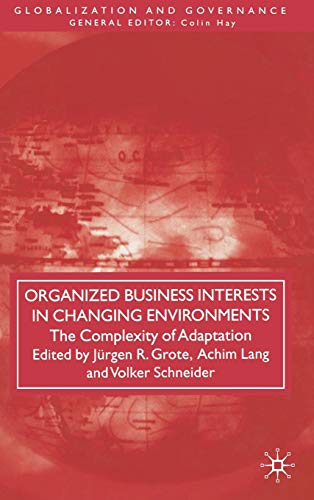 Organized Business Interests in Changing Environments