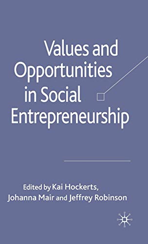 Values and Opportunities in Social Entrepreneurship