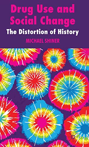 Drug Use and Social Change