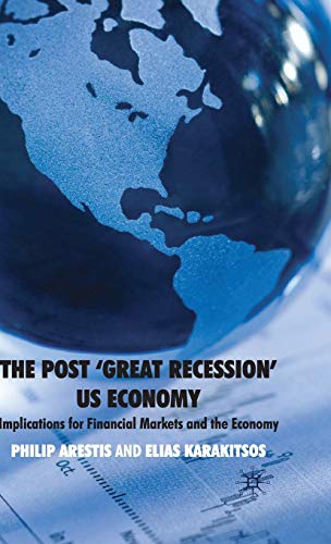 The Post 'Great Recession' US Economy