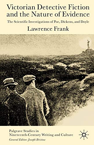 Victorian Detective Fiction and the Nature of Evidence