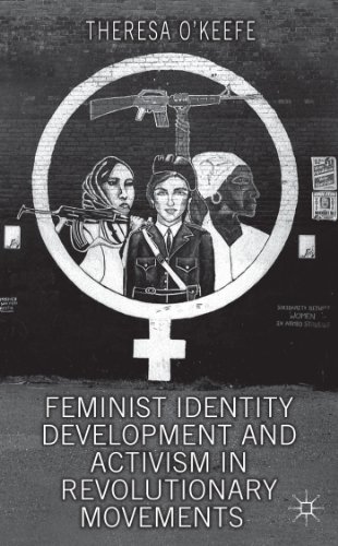 Feminist Identity Development and Activism in Revolutionary Movements