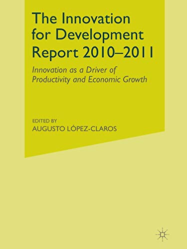 The Innovation for Development Report 2010-2011