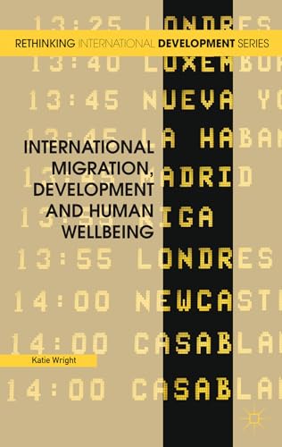 International Migration, Development and Human Wellbeing