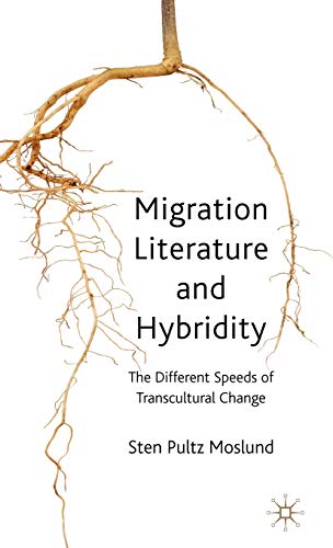 Migration Literature and Hybridity