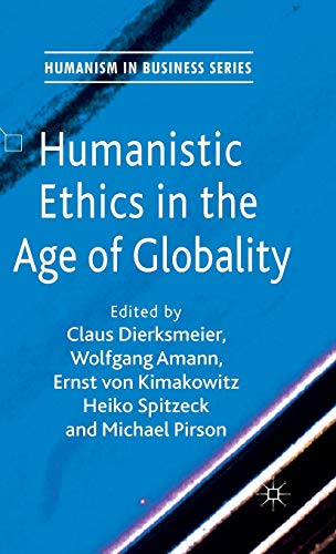 Humanistic Ethics in the Age of Globality