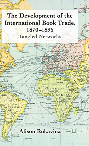 The Development of the International Book Trade, 1870-1895