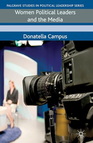 Women Political Leaders and the Media