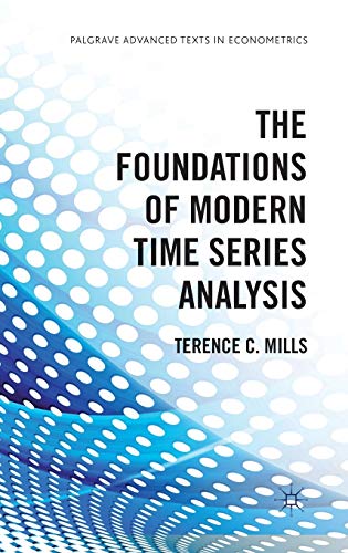 The Foundations of Modern Time Series Analysis