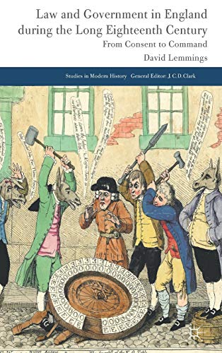 Law and Government in England during the Long Eighteenth Century