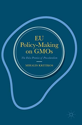 EU Policy-Making on GMOs