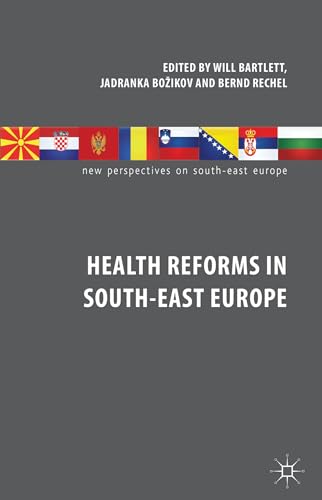 Health Reforms in SouthEast Europe