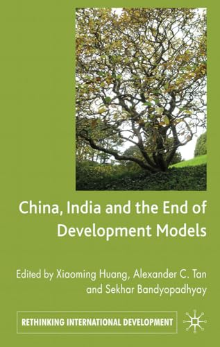 China, India and the End of Development Models