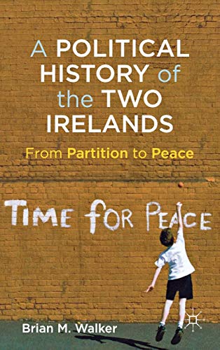 A Political History of the Two Irelands