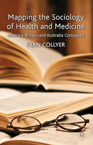 Mapping the Sociology of Health and Medicine