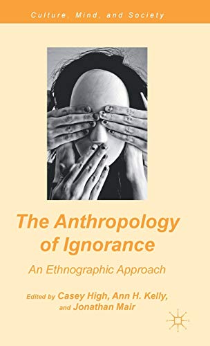 The Anthropology of Ignorance