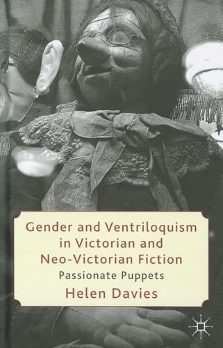 Gender and Ventriloquism in Victorian and NeoVictorian Fiction