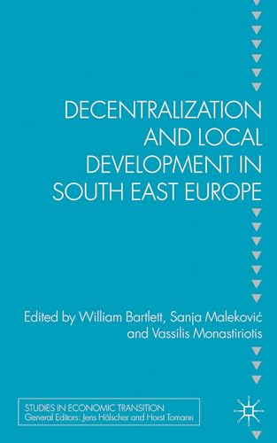 Decentralization and Local Development in South East Europe