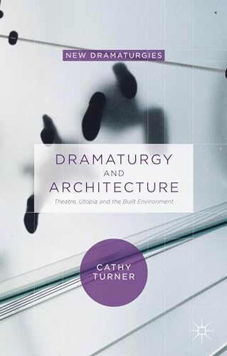 Dramaturgy and Architecture