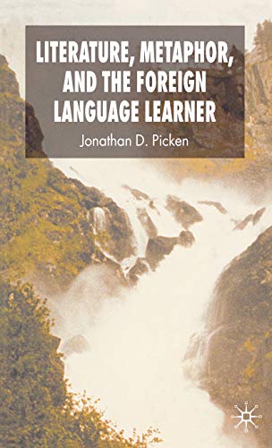 Literature, Metaphor, and the Foreign Language Learner