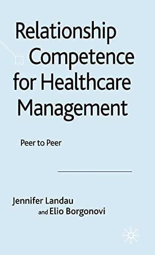 Relationship Competence for Healthcare Management