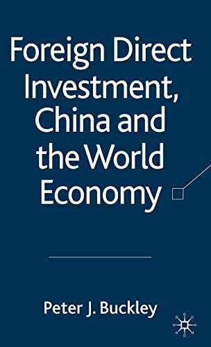 Foreign Direct Investment, China and the World Economy