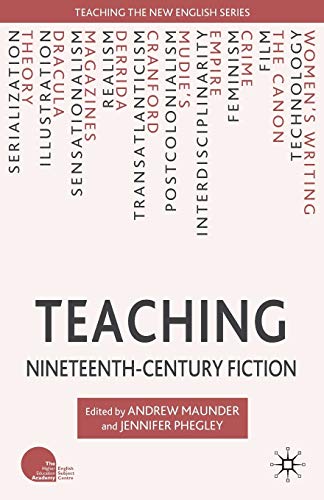 Teaching Nineteenth-Century Fiction