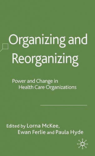 Organizing and Reorganizing