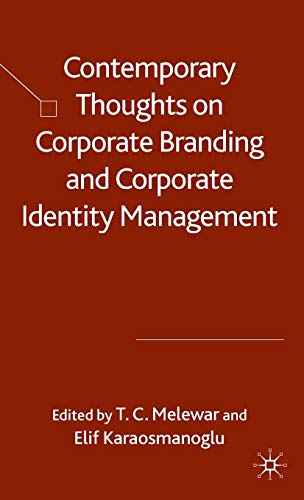 Contemporary Thoughts on Corporate Branding and Corporate Identity Management