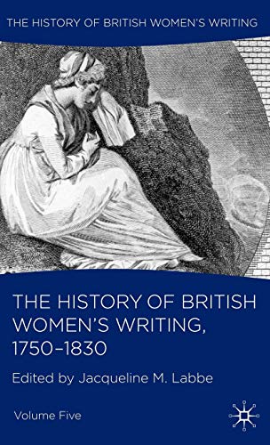 The History of British Women's Writing, Volume Five
