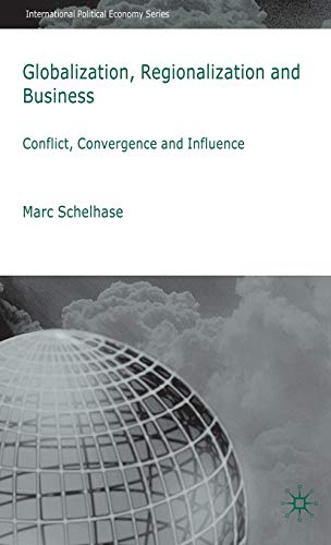 Globalization, Regionalization and Business