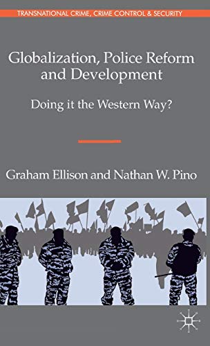 Globalization, Police Reform and Development