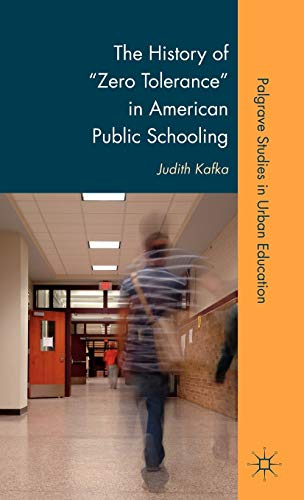 The History of 'Zero Tolerance' in American Public Schooling