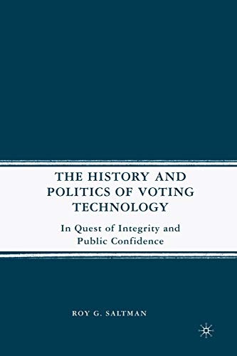 The History and Politics of Voting Technology