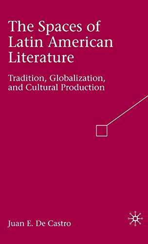 The Spaces of Latin American Literature