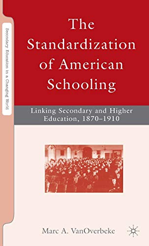 The Standardization of American Schooling