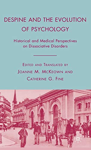Despine and the Evolution of Psychology