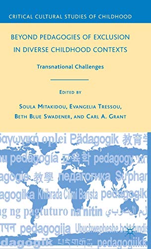 Beyond Pedagogies of Exclusion in Diverse Childhood Contexts