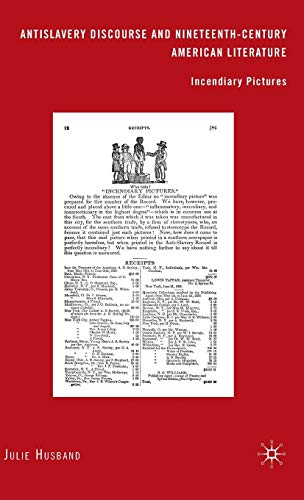 Antislavery Discourse and Nineteenth-Century American Literature