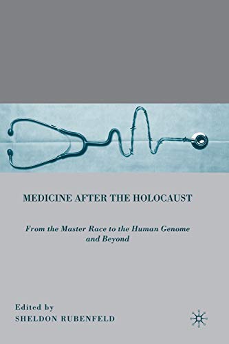 Medicine After the Holocaust