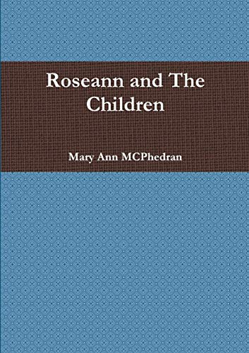 Roseann and The Children
